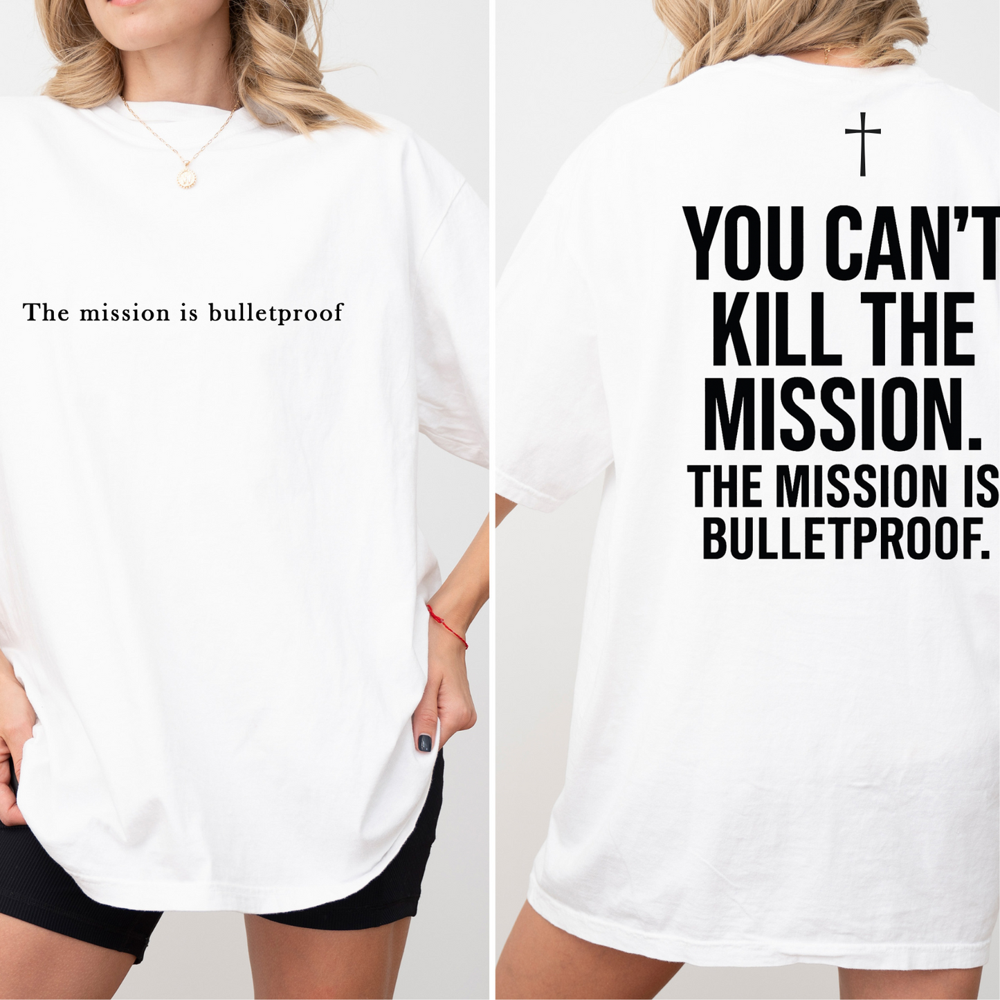 The mission is bulletproof Tee