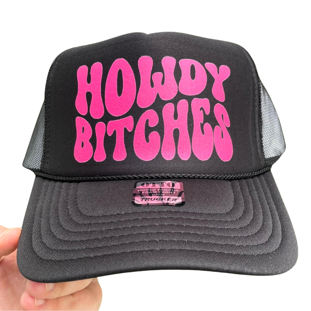 Howdy Bitches Hat