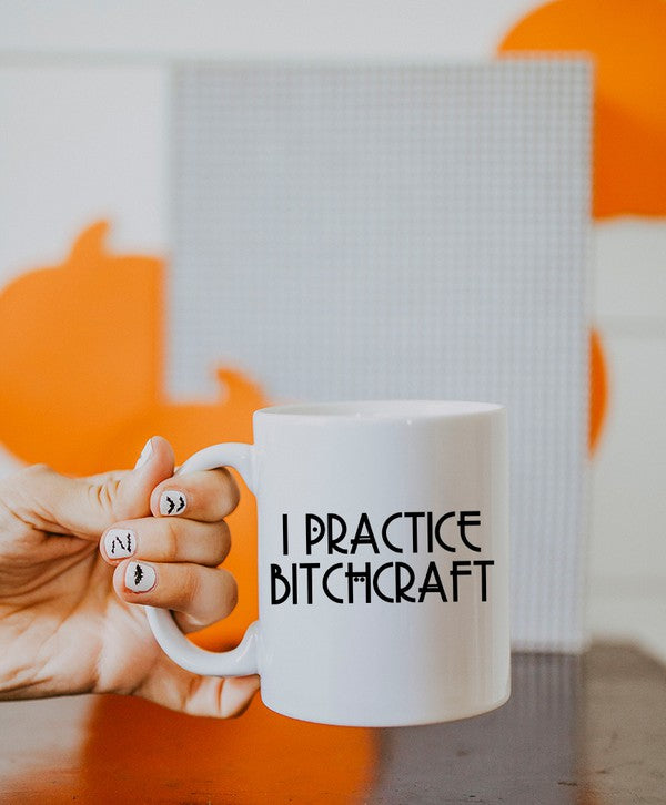 I Practice Bitchcraft Mug