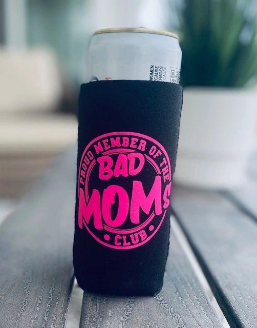 Bad Moms Club Can Cooler